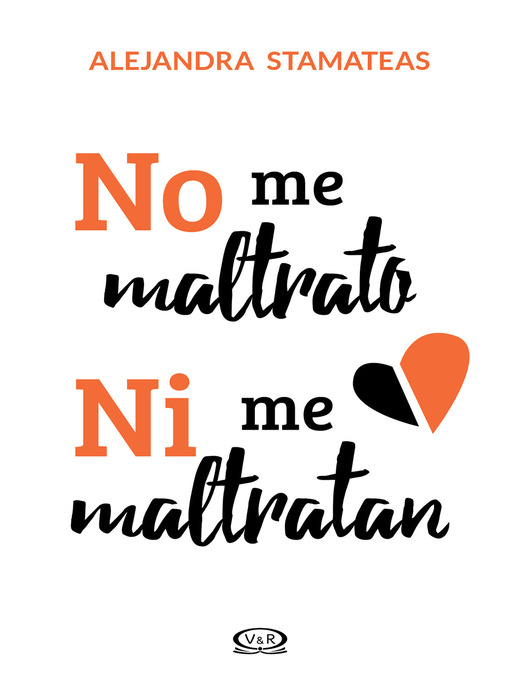 Title details for No me maltrato ni me maltratan  by ALEJANDRA STAMATEAS - Available